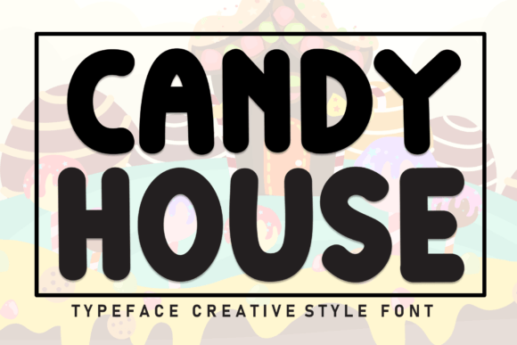 Candy House: The Perfect Handwritten Font for Sweet Branding Projects