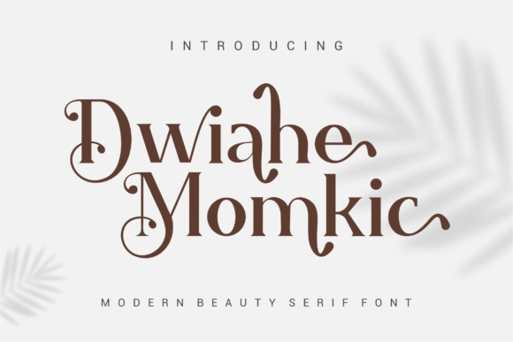 Dwiahe Momkic: A Premium Serif Font for Professional Branding