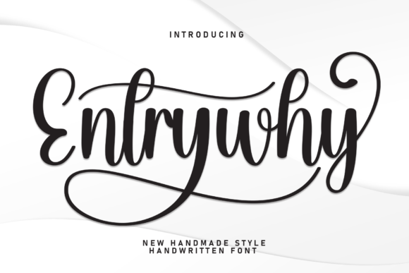 Entrywhy: The Handwritten Typeface That Boosts Social Engagement