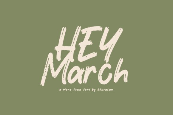 Hey March: A Modern Brush Font for Bold Branding Projects