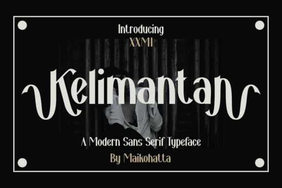 Kelimantan: The Bold Sans Serif Typeface for Modern Editorial Design