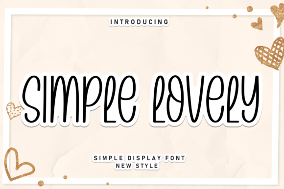 Simple Lovely: The Perfect Typeface for Scroll-Stopping Marketing