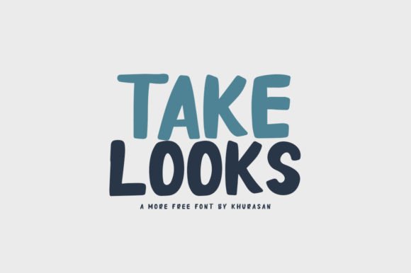 Take Looks: A Modern Display Typeface for Digital Branding
